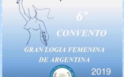 La Gran Logia Femenina de Argentina celebró su 6to. Convento Masónico «Mujeres masonas liberándonos de prejuicios» Homenaje a la Muy Q.·. y R.·.H.·. JULIA RESNICOFF O.·.E.·.