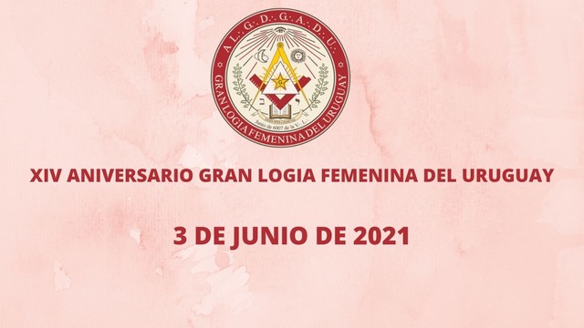 XIV Aniversario de la Gran Logia Femenina del Uruguay