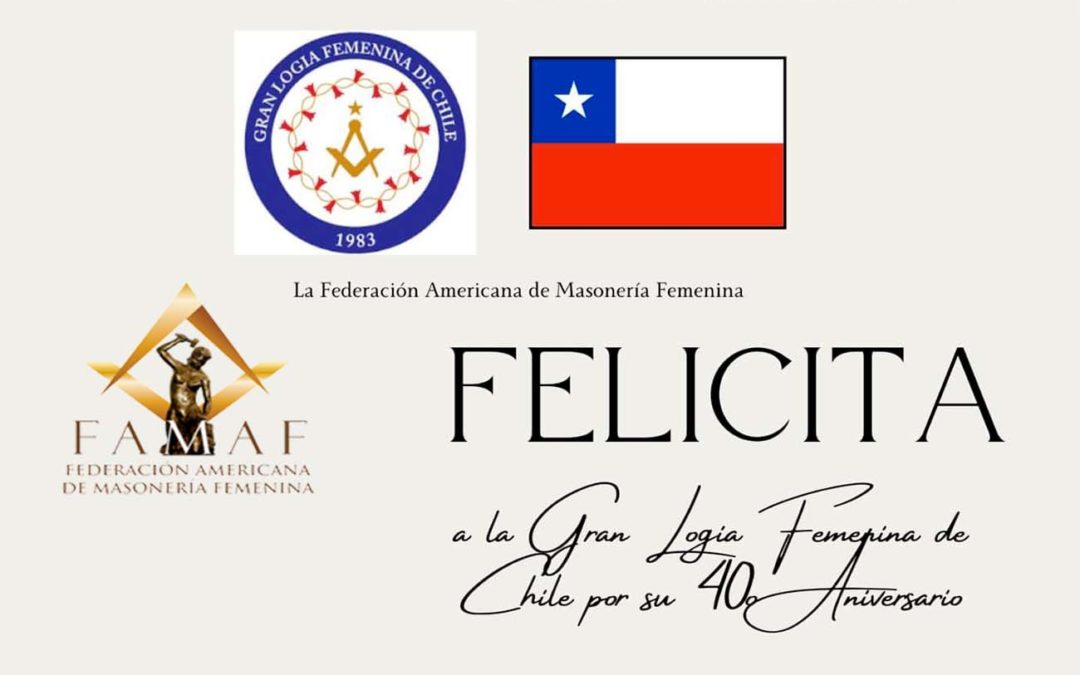 Estimadas Hermanas de la Logia de Chile, Felicidades